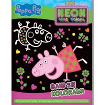 �winka Peppa. Neon. Moc koloru. Baw si� kolorami
