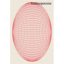 Anthropocene. Towards regenerative architecture