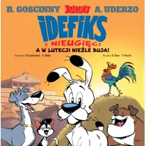 A w Lutecji nie�le buja! Idefiks i Nieugi�ci. Tom 3