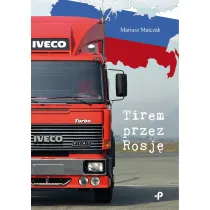 Tirem przez Rosj�