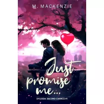 Just promise me... Second Chance. Tom 1
