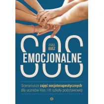 Emocjonalne SOS Scenariusze zaj�� socjoterapeutycznych dla uczni�w klas I-III szko�y podstawowej