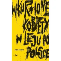 Wkur*ione kobiety w leju po Polsce