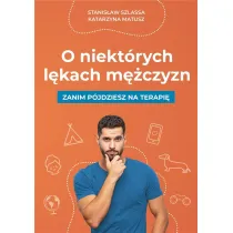 O niekt�rych l�kach m�czyzn