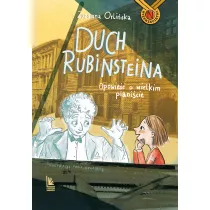 Duch Rubinsteina. Opowie o wielkim pianicie