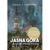 Jasna G�ra Duchowa stolica Polski