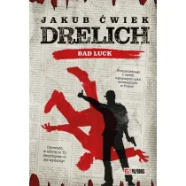 Drelich. Bad Luck. Edycja na 20-lecie