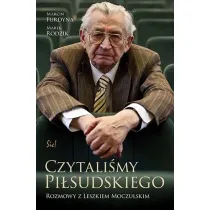Czytali�my pi�sudskiego rozmowy z leszkiem moczulskim