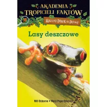 Lasy deszczowe. Akademia tropicieli fakt�w. Magiczny domek na drzewie