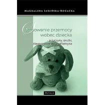 Stosowanie przemocy wobec dziecka
