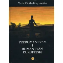 Preromantyzm i romantyzm europejski