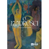 O m�dro�ci. Eseje mistrz�w