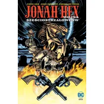 Uniwersum DC Wojna sze�ciostrza�owc�w. Jonah Hex. Tom 8
