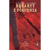 B�kart po�udnia By� to facet, co si� zowie. B�karty z po�udnia. Tom 1