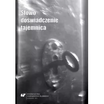 S�owo, do�wiadczenie, tajemnica