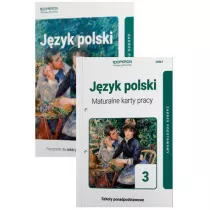 Jzyk polski 3. Podrcznik i maturalne karty pracy dla klasy 3 liceum i technikum. Zakres podstawowy. Szkoy ponadpodstawowe