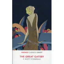 The Great Gatsby. Vintage Classics Library