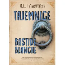 Tajemnice Bastide Blanche. Verlaque i Bonnet na tropie. Tom 7