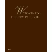 Wykwintne desery polskie