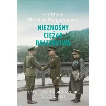 Niezno�ny ci�ar braterstwa