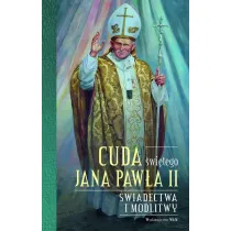 Cuda �wi�tego Jana Paw�a II
