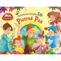 Fantastyczna ksi��ka 3D. Piotru� Pan. Rozk�adanki