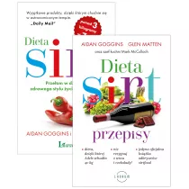 Pakiet: Dieta SIRT. Przeom w dziedzinie zdrowego stylu ycia i odchudzania, Dieta SIRT. Przepisy
