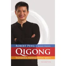 QIGONG. Tajemnica wewn�trznej mocy
