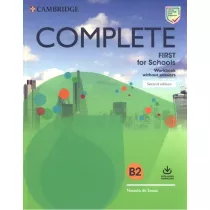 Complete First for Schools. Workbook without Answers with Audio Download. 2nd Edition