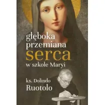 G��boka przemiana serca w szkole Maryi