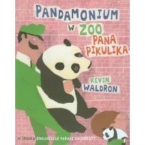 Pandamonium w zoo pana pikulika