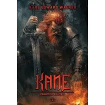 Kane. Prometeusz nikczemny. Cykl Kane. Tom 2