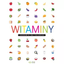 Witaminy. Zdrowie na talerzu