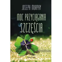 Moc przycigania szczcia