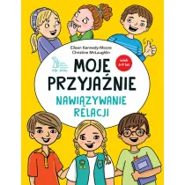 Moje przyjanie. Nawizywanie relacji