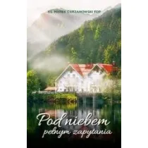 Pod niebem pe�nym zapytania