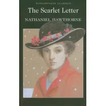 The Scarlet Letter. Wordsworth Classics wer. angielska