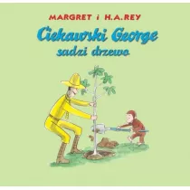 Ciekawski George sadzi drzewo