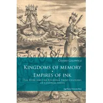Kingdoms of Memory. Empires of Ink. The Veda AND the Regional Print Cultures of Colonial India