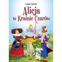 Klasyka bez opracowania. Alicja w Krainie Czarw