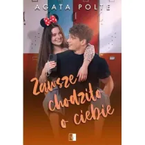 Zawsze chodzi�o o Ciebie