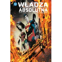 W�adza absolutna. Tom 1. Pozbawieni mocy
