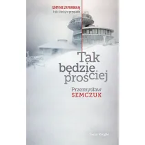Tak b�dzie pro�ciej