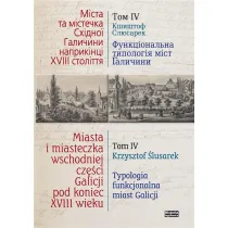 Miasta i miasteczka wsch. cze�ci Galicji T.4