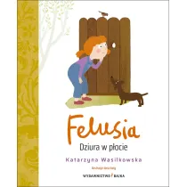 Felusia. Dziura w p�ocie
