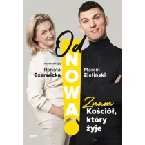 OdNowa! Znam Ko�ci�, kt�ry �yje