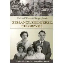Zes�a�cy, �o�nierze, Pielgrzymi...