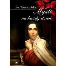 �w. Teresa od Jezusa My�li na ka�dy dzie�
