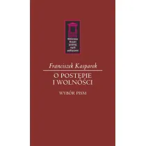 O post�pie i wolno�ci