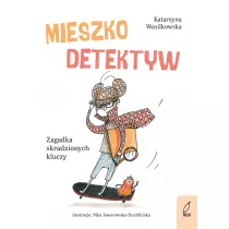 Mieszko Detektyw. Zagadka skradzionych kluczy
